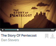 The Story Of Pentecost by Dan Stevers